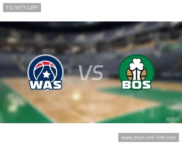 奇才vs凯尔特人:凯尔特人能否延续连胜纪录?,奇才打凯尔特人有希望吗 奇才vs凯尔特人:凯尔特人能否延续连胜纪录?,奇才打凯尔特人有希望吗